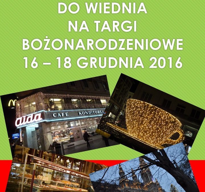 Wiedeń 16-17-18 – 12- 2016