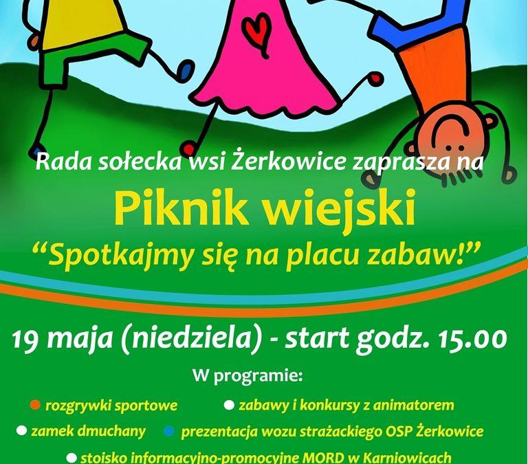“Spotkajmy się na placu zabaw!” – Piknik wiejski w Żerkowicach.