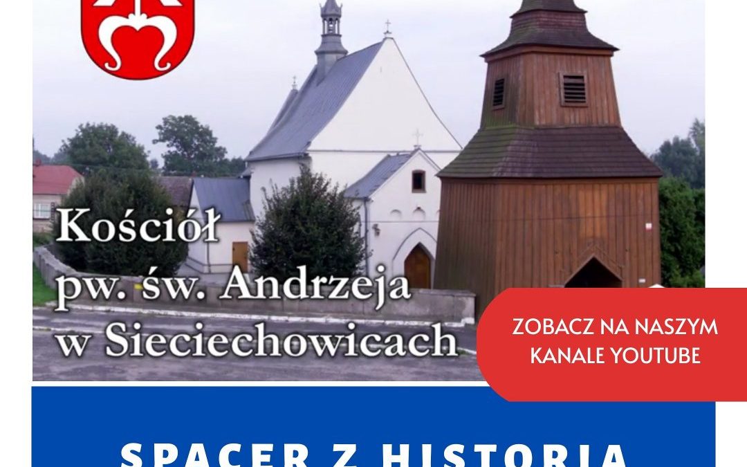 Film o kościele w Sieciechowicach