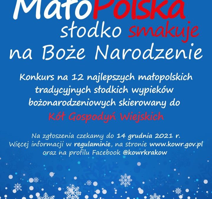 OT KOWR w Krakowie zaprasza Koła Gospodyń Wiejskich do udziału w konkursie “MałoPolska słodko smakuje na Boże Narodzenie”