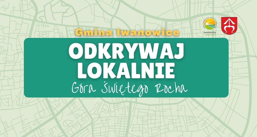 Gmina Iwanowice. Odkrywaj lokalnie