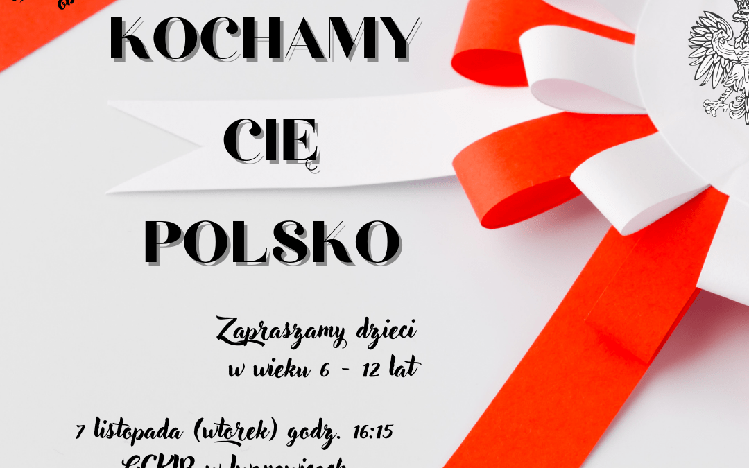 Warsztaty “Kocham Cię Polsko”