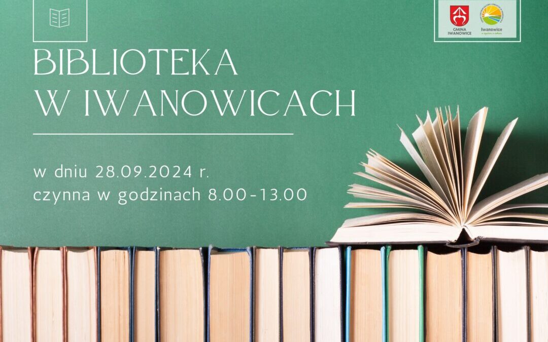 Biblioteka w Iwanowicach czynna w sobotę.