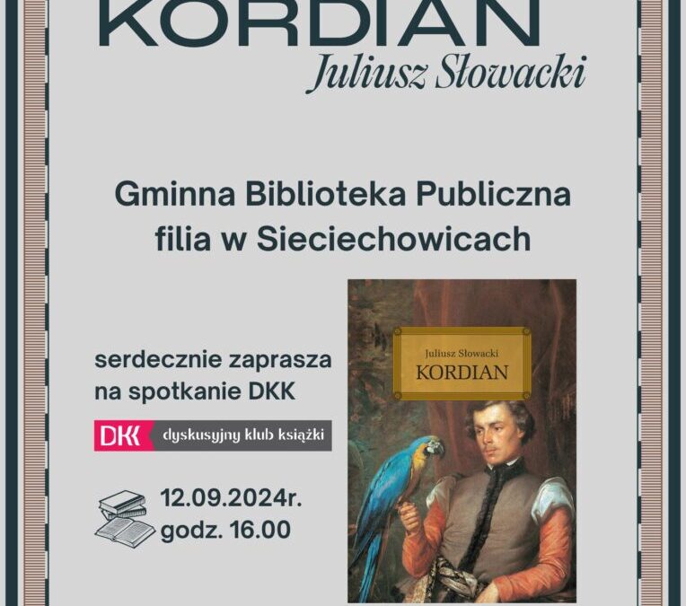 Spotkanie Dyskusyjnego Klubu Książki w ramach Narodowego Czytania „Kordiana” – 12.09.2024 r.