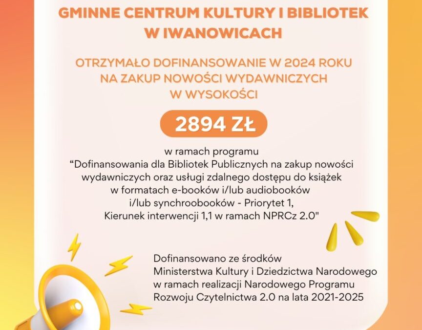 Dofinansowanie na zakup nowości wydawniczych w 2024 roku.