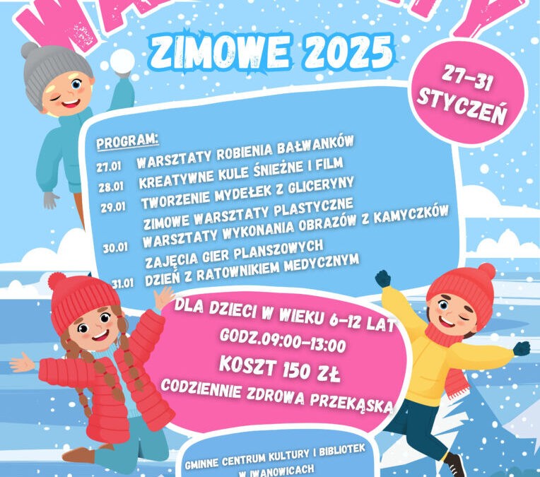 Warsztaty Zimowe w GCKiB Iwanowice!