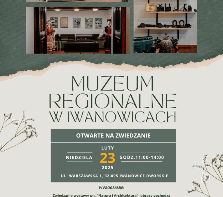 Zapraszamy na otwarcie Muzeum Regionalnego w Iwanowicach.