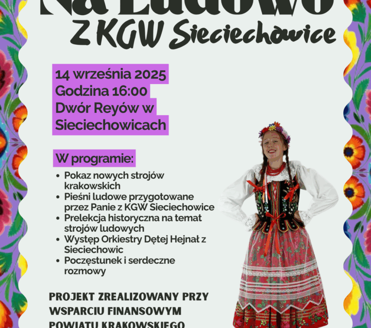 Na Ludowo z KGW Sieciechowice!