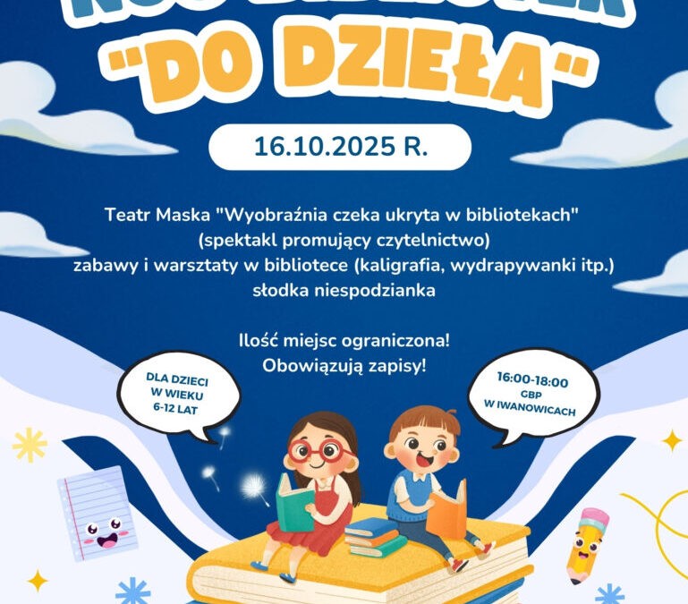 Noc Bibliotek „Do Dzieła”!