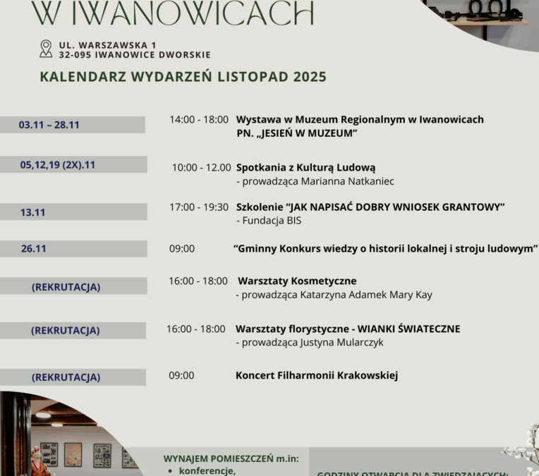 Kalendarz wydarzeń – listopad 2025 w Muzeum Regionalnym w Iwanowicach!