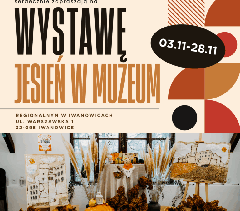 Wystawa „Jesień w Muzeum”