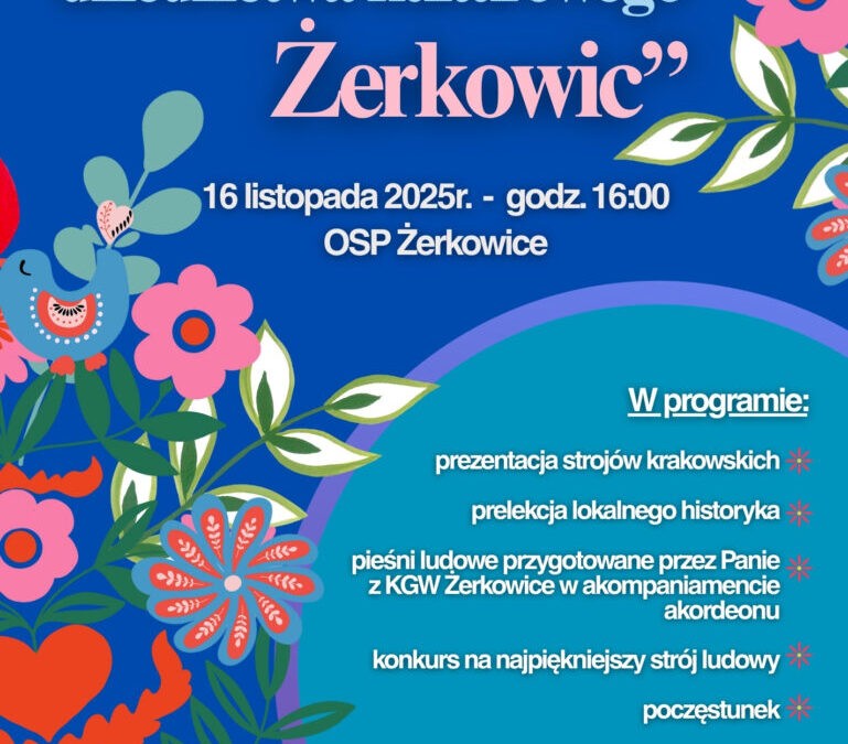 „Zachowanie dziedzictwa kulturowego Żerkowic”