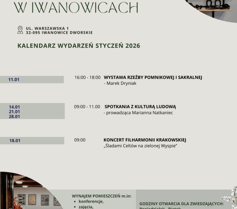 Kalendarz wydarzeń – styczeń 2026r. w Muzeum Regionalnym w Iwanowicach!