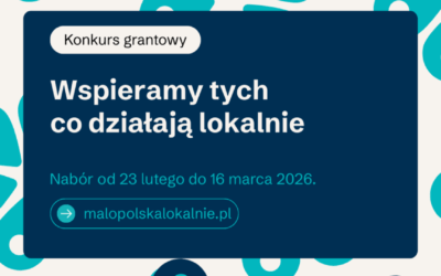 Spotkanie informacyjne w ramach konkursu grantowego Małopolska Lokalnie 2026