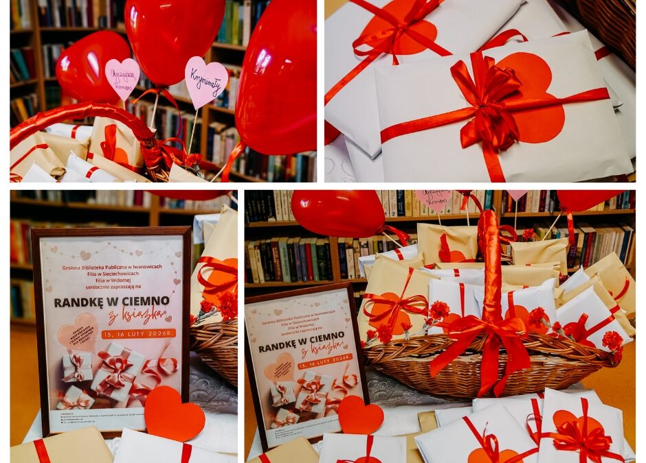 „Randka w ciemno z książką” w GBP w Iwanowicach oraz jej filiach w Sieciechowicach i Widomej.