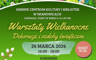 Warsztaty Wielkanocne w GCKiB