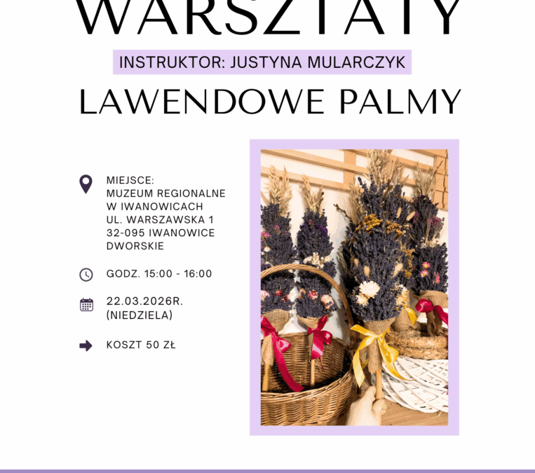 Warsztaty „Lawendowe Palmy”