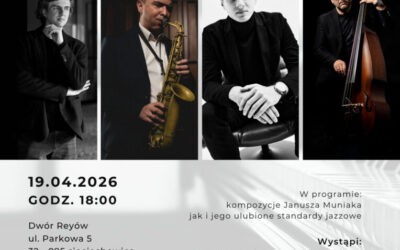Przypominamy i zapraszamy na wyjątkowy koncert jazzowy już w najbliższą niedzielę – 19.04.2026 r.
