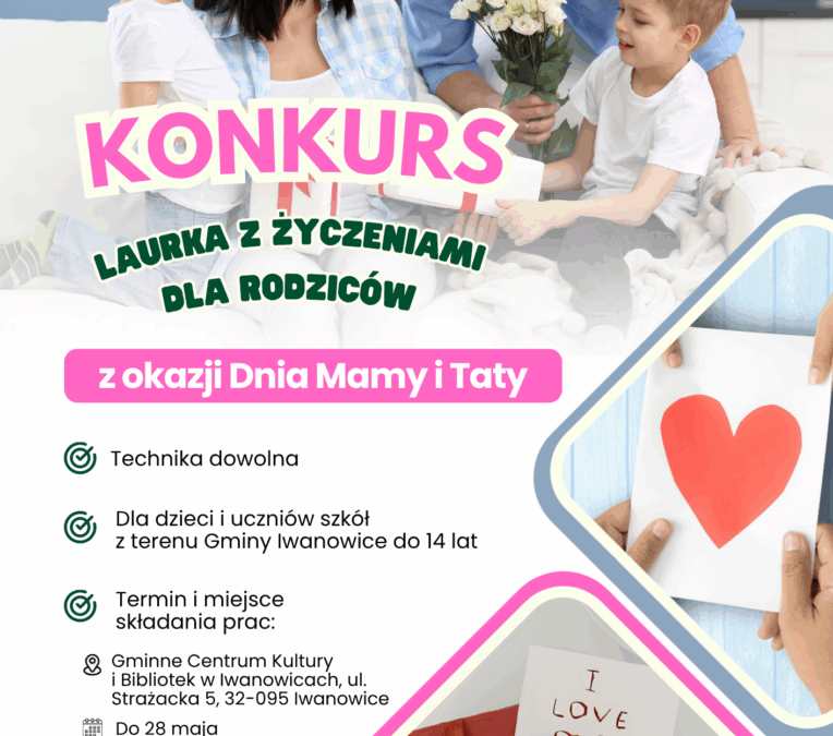 Konkurs Plastyczny pn. „Laurka z życzeniami dla rodziców”