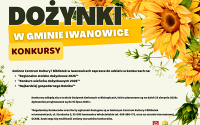 DOŻYNKI GMINY IWANOWICE – KONKURSY „REGIONALNE STOISKO DOŻYNKOWE”, „KONKURS WIEŃCÓW DOŻYNKOWYCH”, „NAJBARDZEIJ GOSPODARNY ROLNIK”