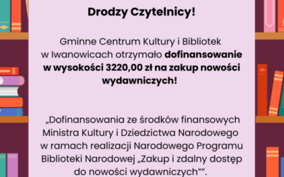 Dofinansowanie zakupu nowości wydawniczych dla GCKiB!