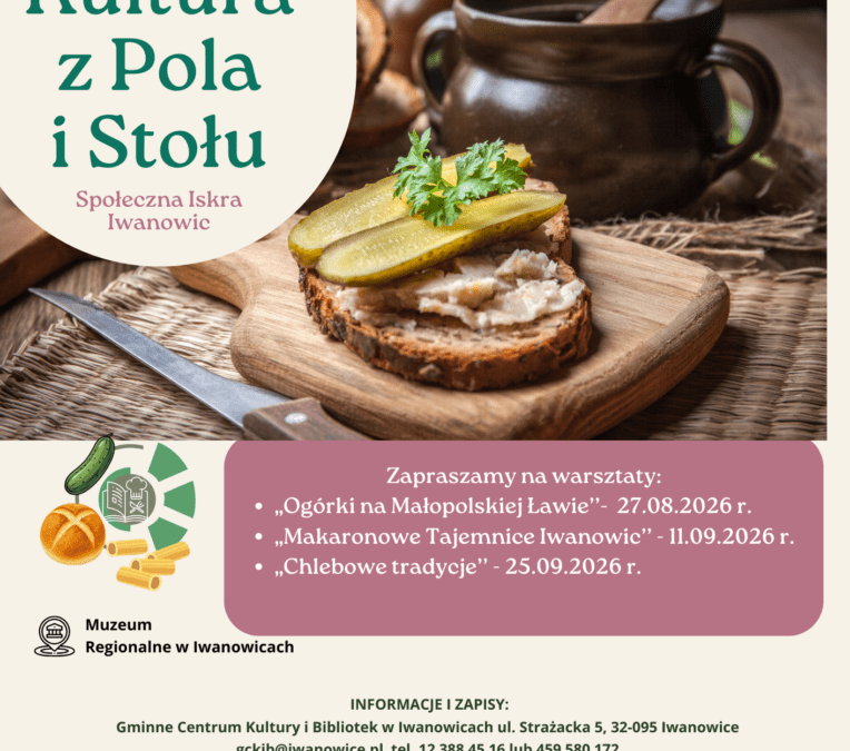 Warsztaty „Kultura z Pola i Stołu”
