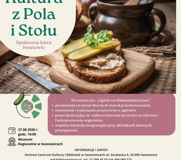 Warsztaty „Ogórki na Małopolskiej ławie”
